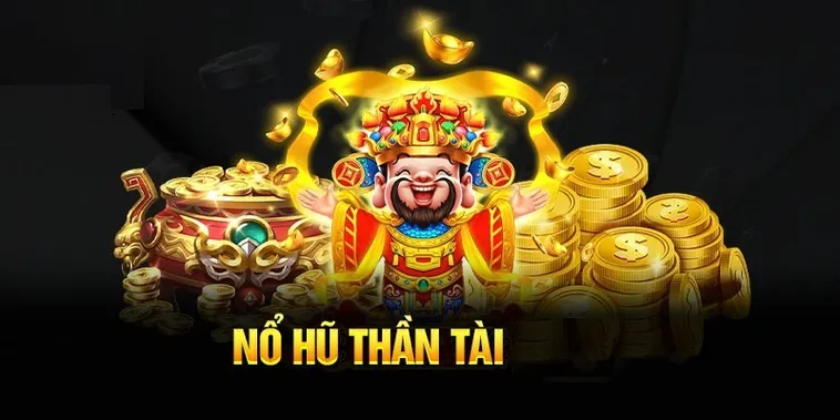 Khám Phá Trò Chơi Nổ Hũ Thần Tài Tại 789Bet Cực Kỳ Hấp Dẫn